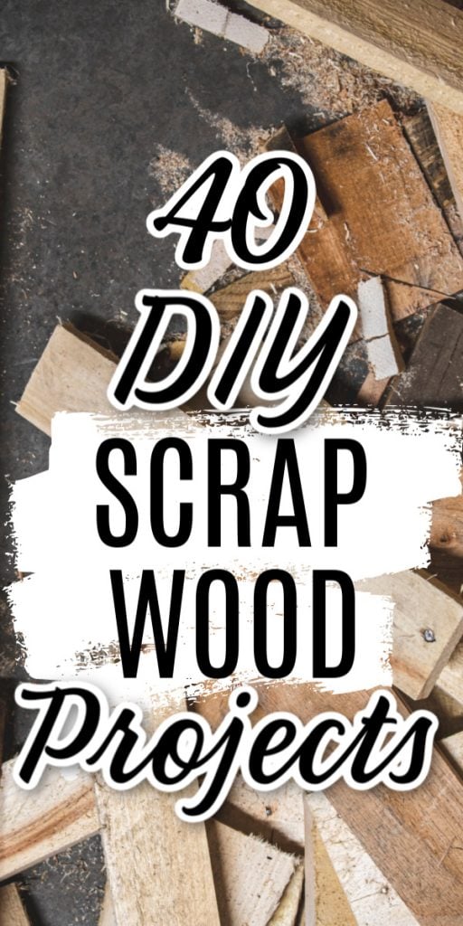40 DIY Scrap Wood Projects