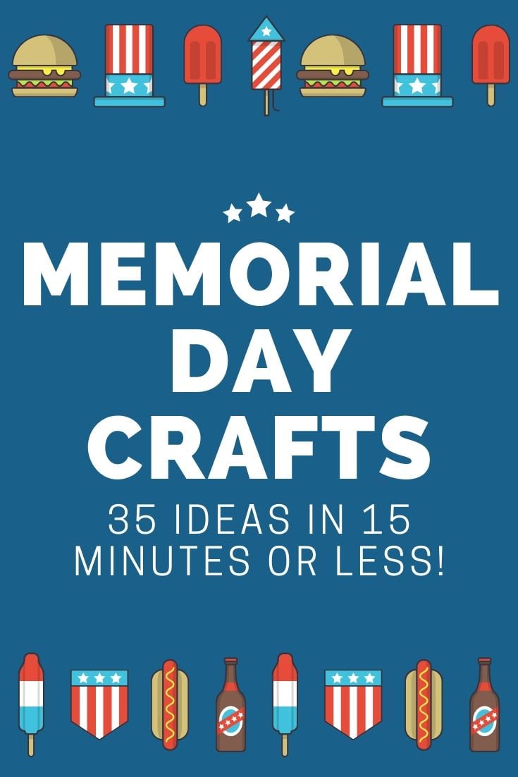 Great ideas for Memorial Day crafts that all take 15 minutes or less to make! Grab your supplies and get started on some patriotic crafts today! #memorialday #patriotic #crafts