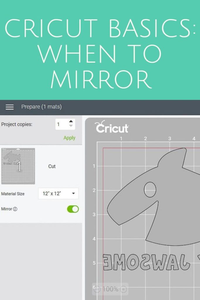 Learn when to mirror when using your Cricut machine. Should you mirror heat transfer vinyl? What about adhesive vinyl? We have all the info you need! #cricut #cricutmade #cricutcreated #mirror #cricutdesignspace