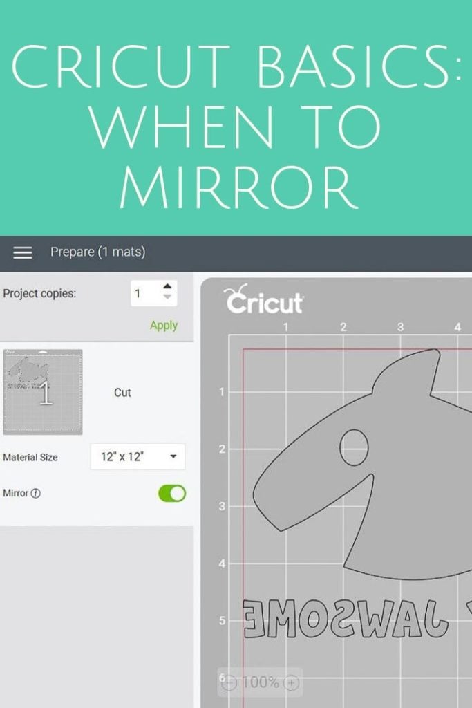 Learn when to mirror when using your Cricut machine. Should you mirror heat transfer vinyl? What about adhesive vinyl? We have all the info you need! #cricut #cricutmade #cricutcreated #mirror #cricutdesignspace