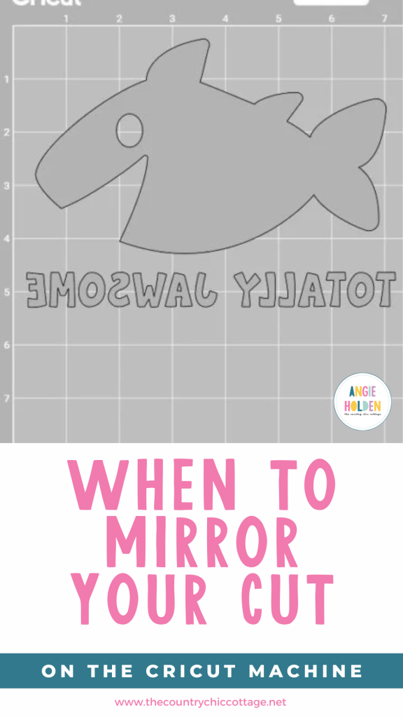 when to mirror your cut on the Cricut machine