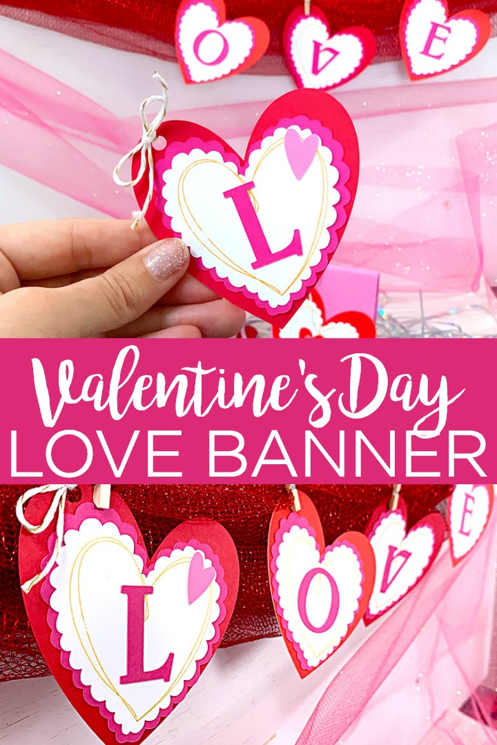 pinnable image for the valentine's day banner with text overlay saying valentine's day love banner"