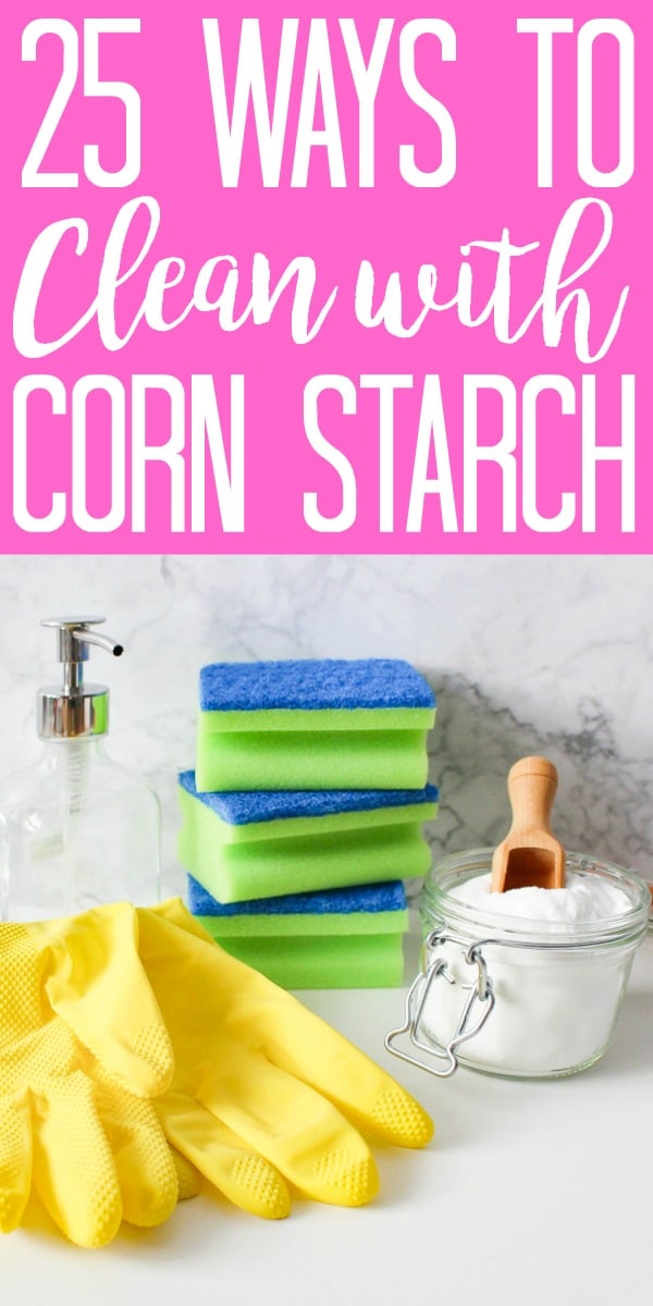 25 ways to clean with corn starch