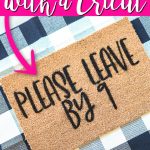 Learn how to make a DIY doormat with your Cricut machine and this tutorial. Includes 11 free SVG files to use to make your custom doormats! #doormat #cricut #cricutcreated #cricutprojects #cricutideas #svg #freesvg #cutfile #freecutfile