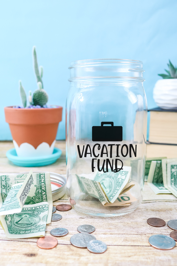 jar to save for vacation