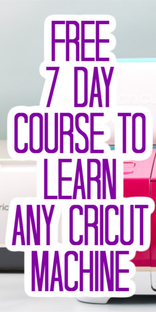 7 day course to master your cricut