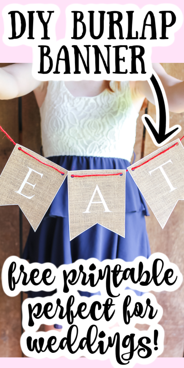 Make a DIY burlap banner with this free printable file! Get all of the letters of the alphabet to make your own printable banners to say anything you would like! #burlap #weddings #rustic #rusticwedding