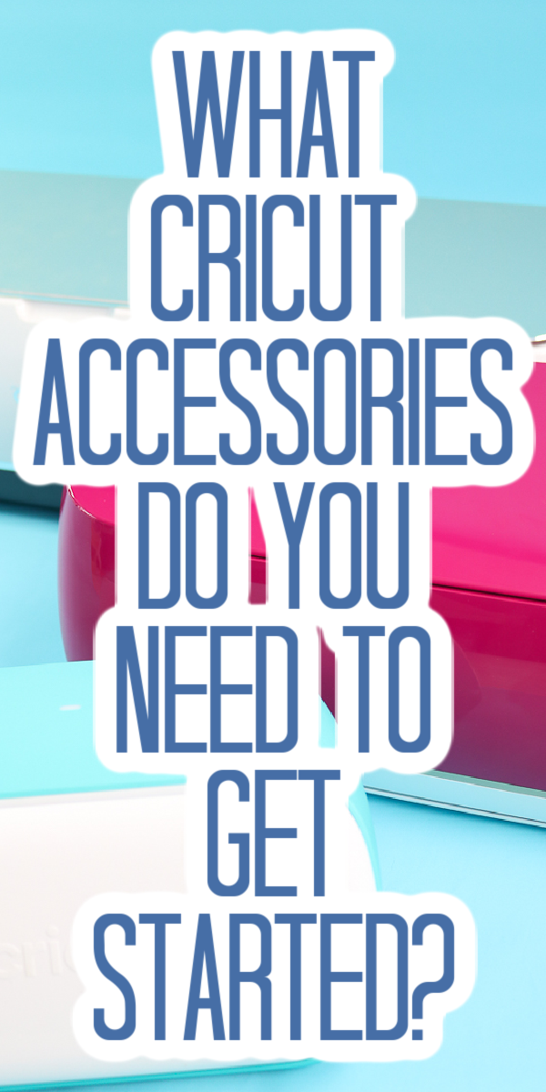 cricut accessories to get started
