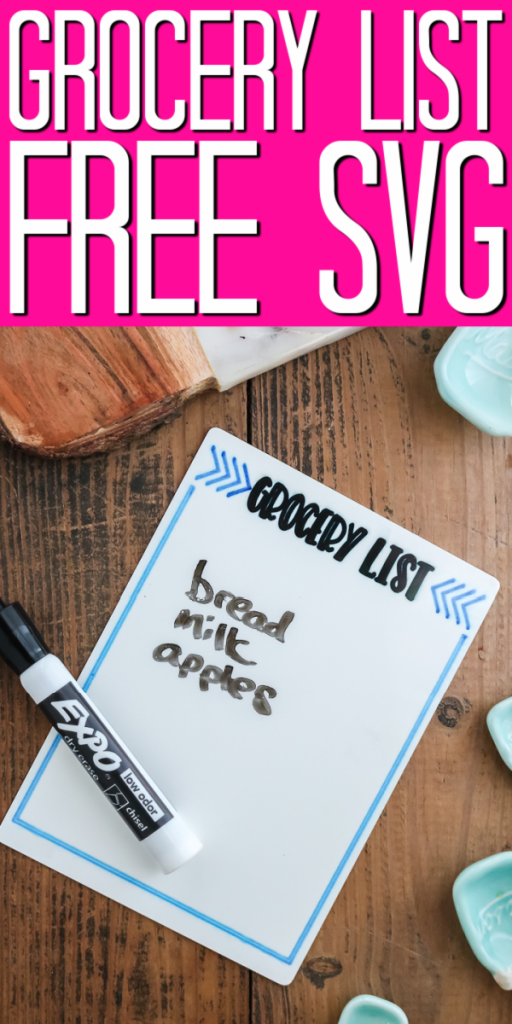Get this free kitchen SVG file to make a dry erase board grocery list to organize your kitchen! #organization #freesvg #kitchen #cricut #cricutmade