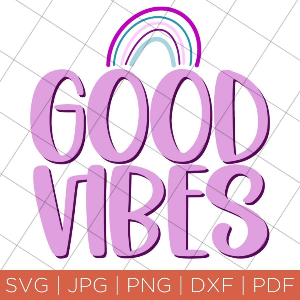 good vibes svg file