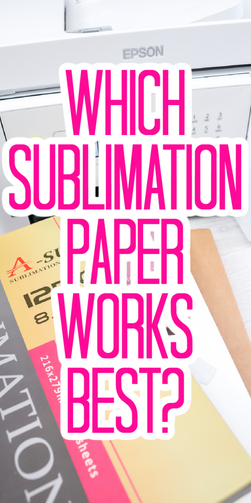 quel papier de sublimation fonctionne le mieux