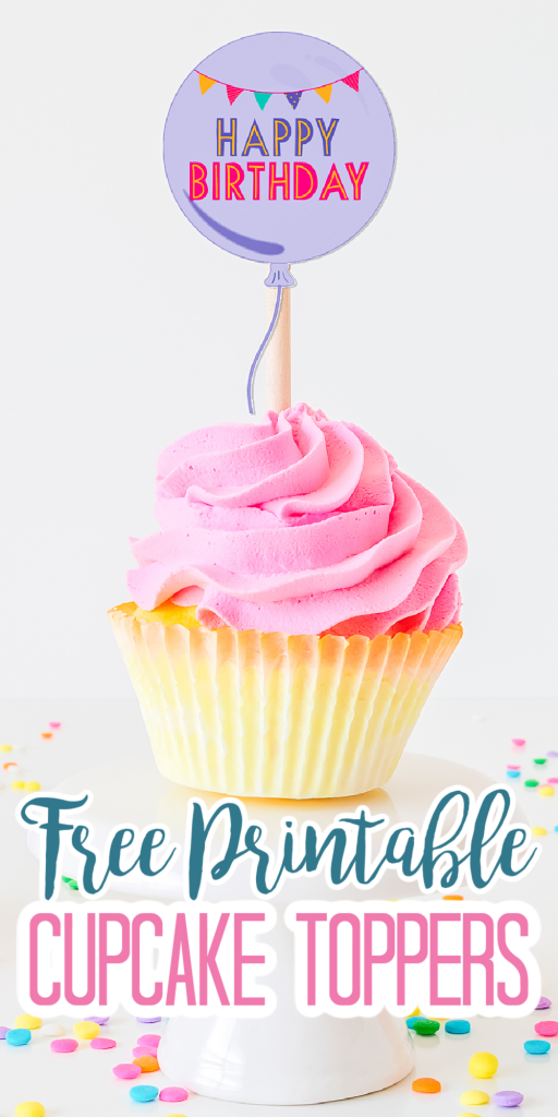 happy birthday printable toppers for cupcakes