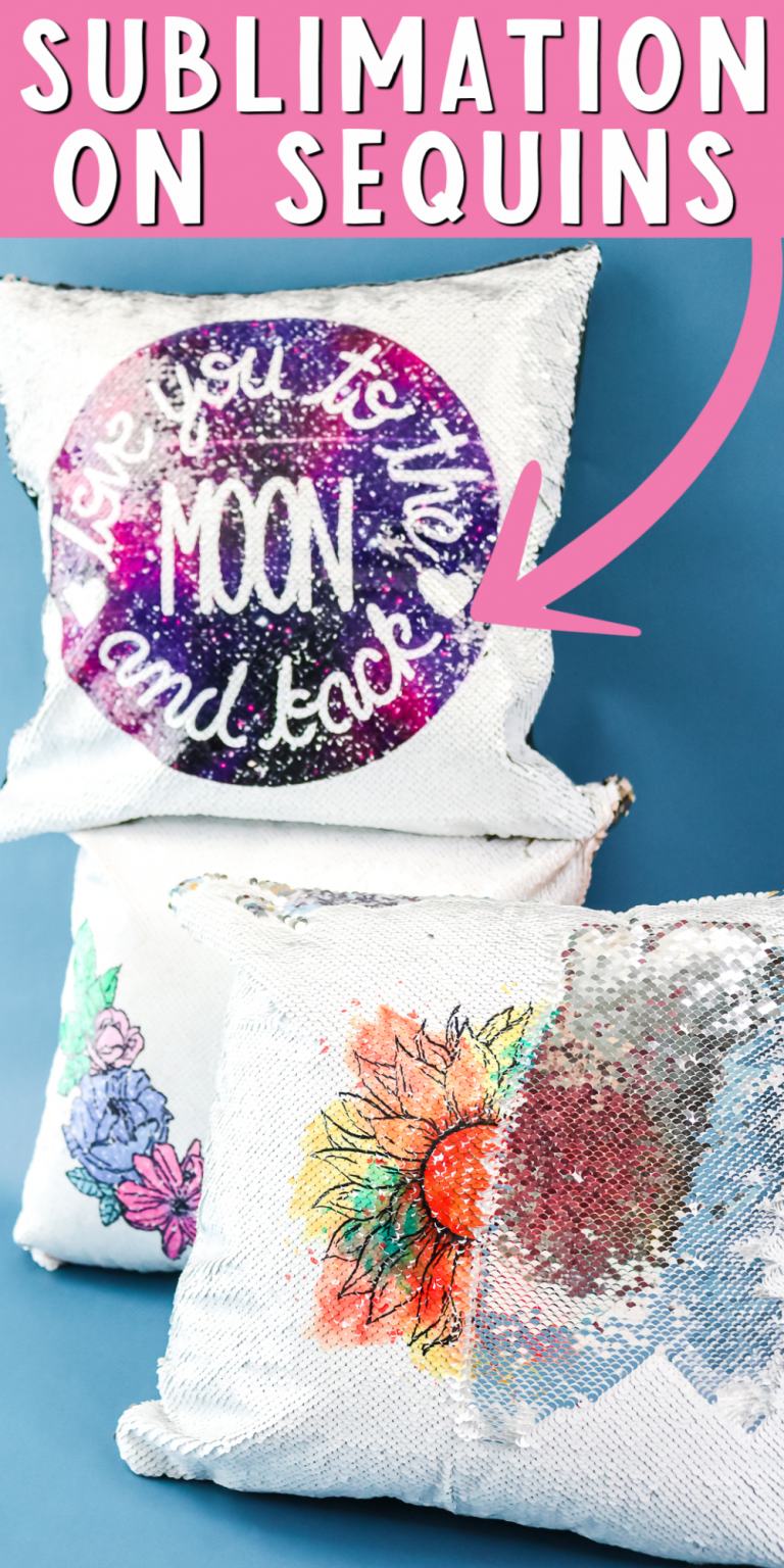 Sublimation Sequin Pillow Infusible Ink and Sublimation Tutorial