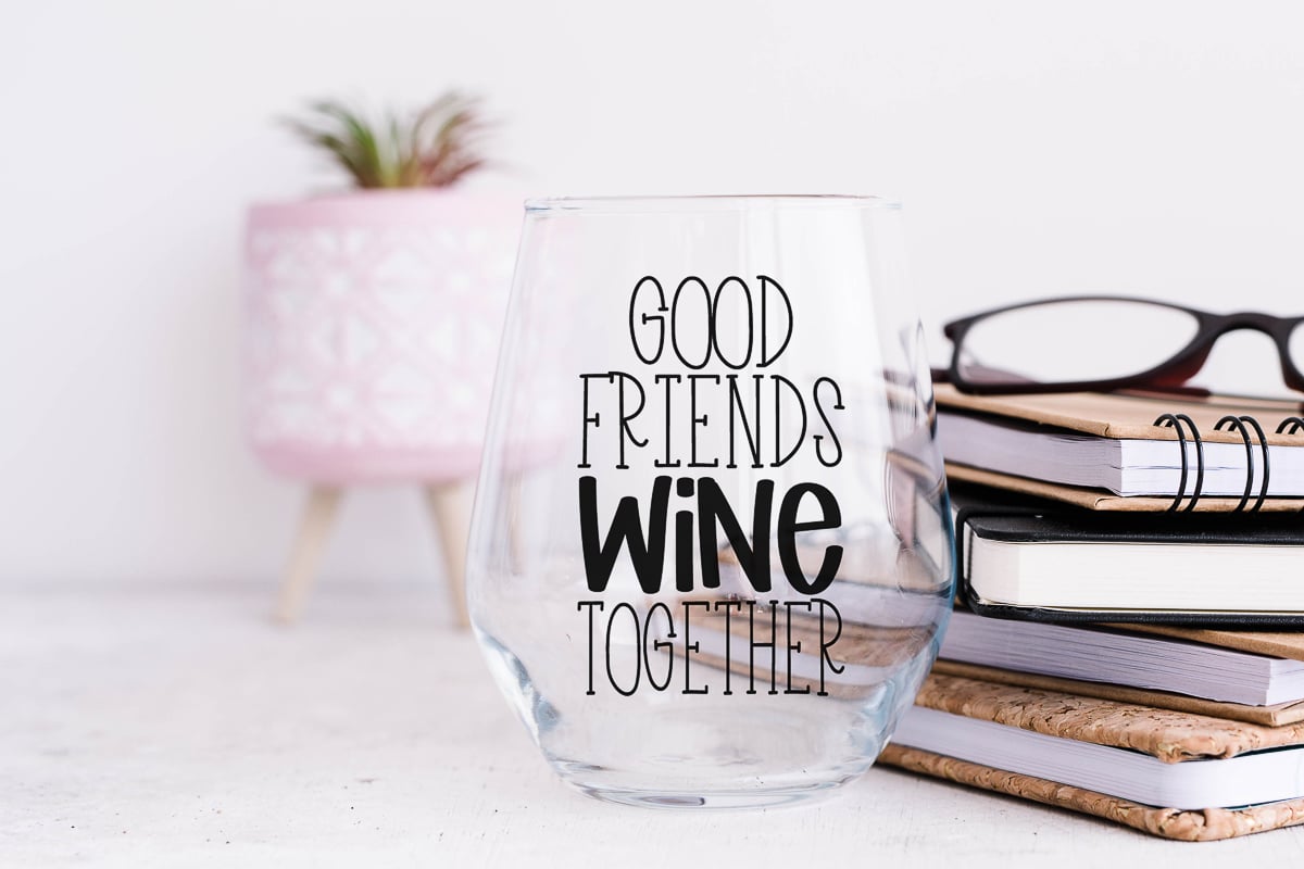 Good Friends Wine Together