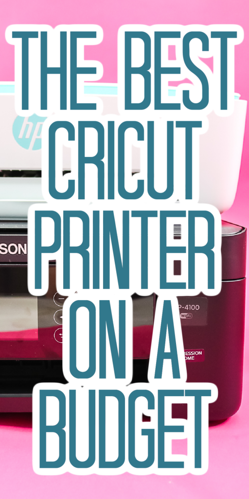 budget printer for a cricut