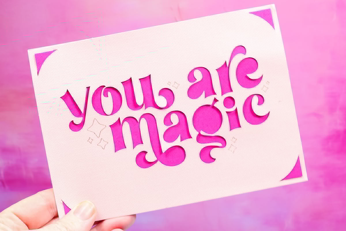 you are magic Cricut Foil Insert Card