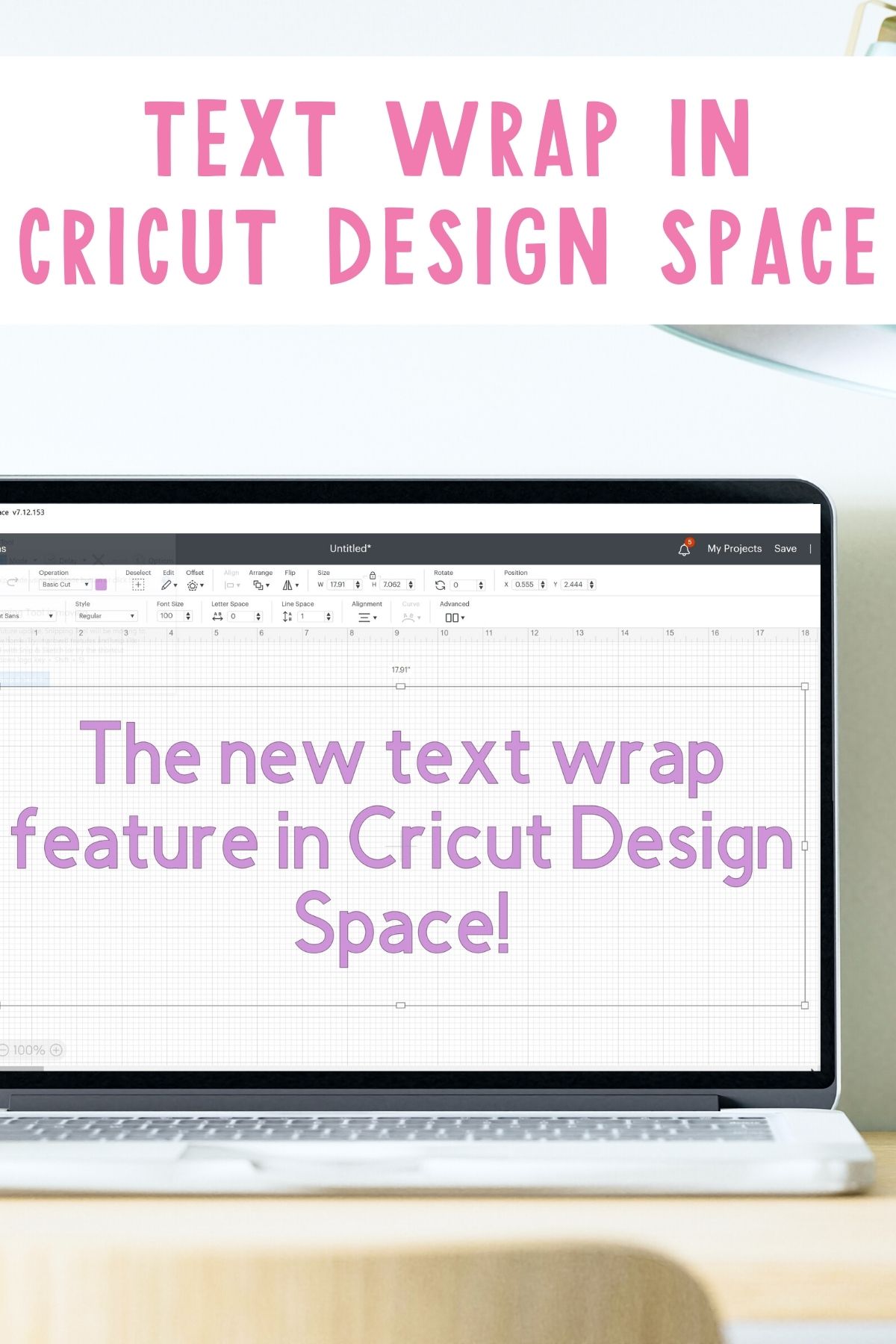 Wrap text in a high image Cricut Design Space.