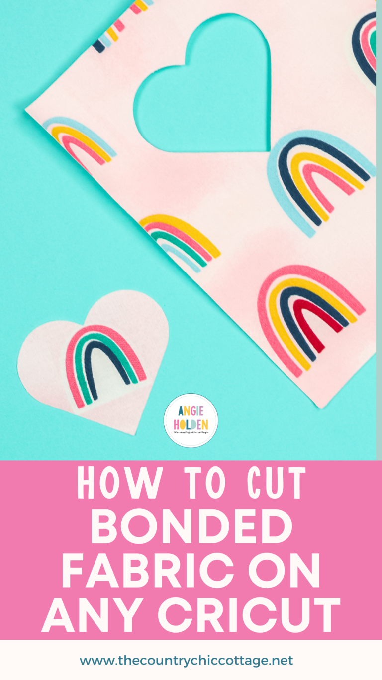 How to Cut Bonded Fabric with a Cricut Angie Holden The Country Chic