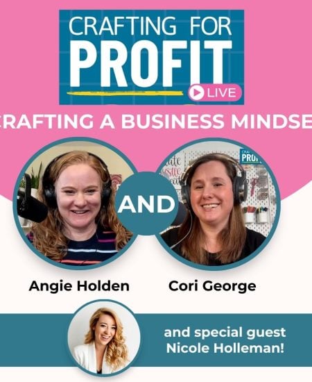 how to adopt a business mindset for craft business owners