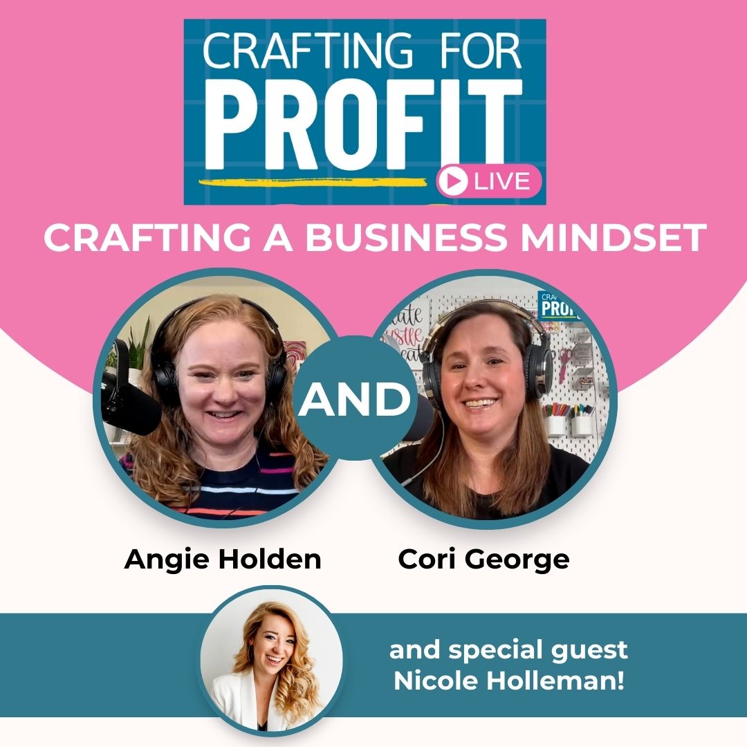 how to adopt a business mindset for craft business owners