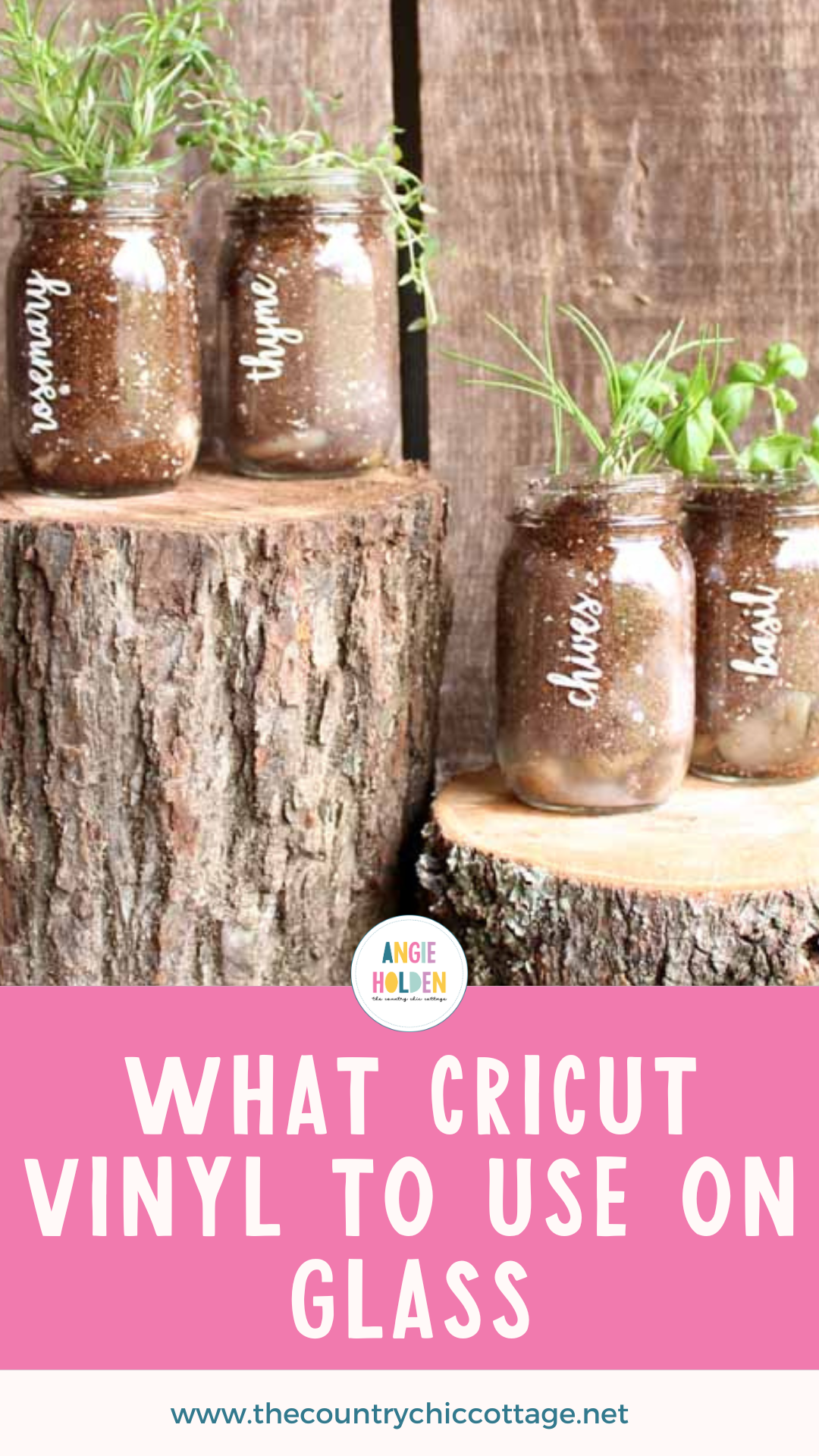 What Cricut Vinyl to Use on Glass Angie Holden The Country Chic Cottage