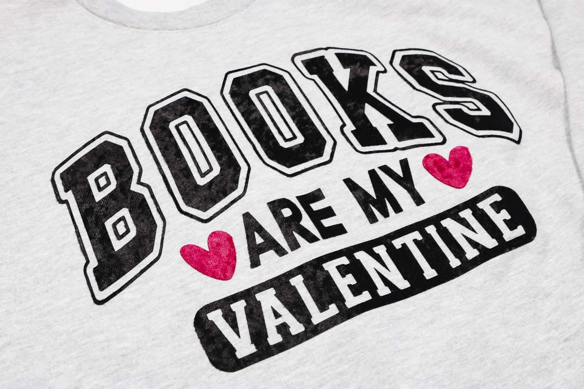 Books are my Valentine finished shirt with Lush HTV.