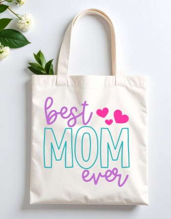 Free Best Mom Ever SVG on canvas tote.