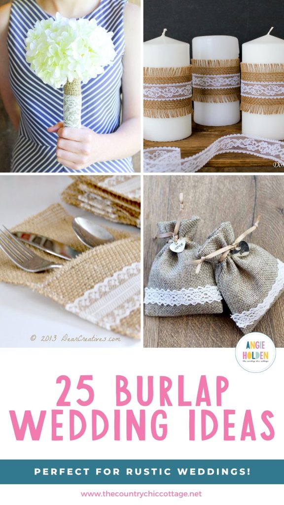 25 Burlap Wedding Ideas - The Country Chic Cottage