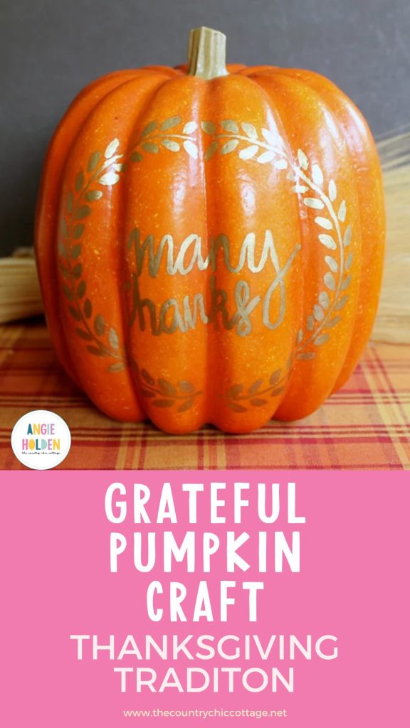 Thanksgiving tradition grateful pumpkin craft