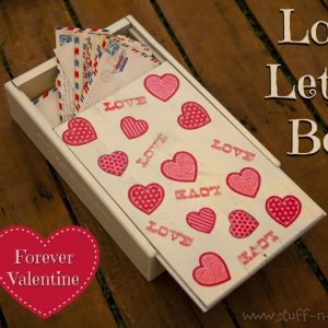Valentine Love Letter Keepsake Box by Stuff-n-Such