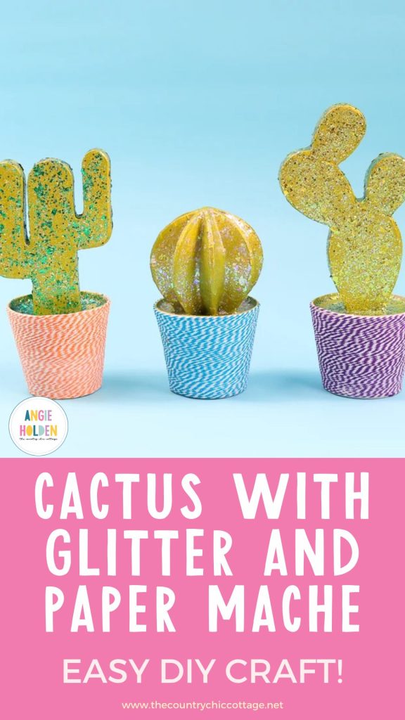 cactus with glitter and paper mache