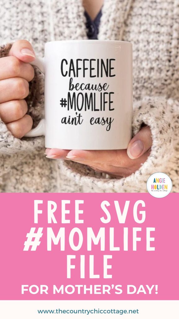 free #momlife SVG file