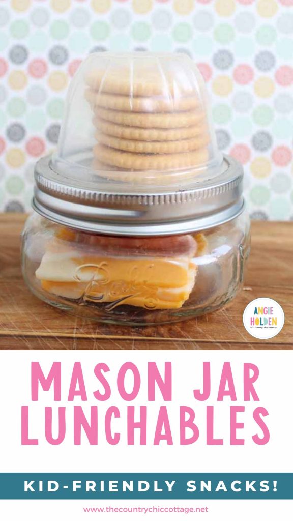 mason jar lunchables