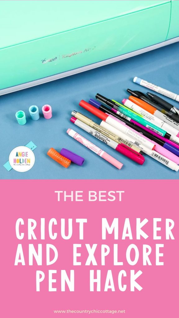 Cricut maker and Cricut explorer pen hack