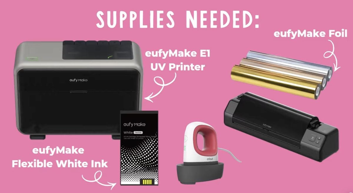 Supplies used for foiling with the EufyMake E1 UV Printer.