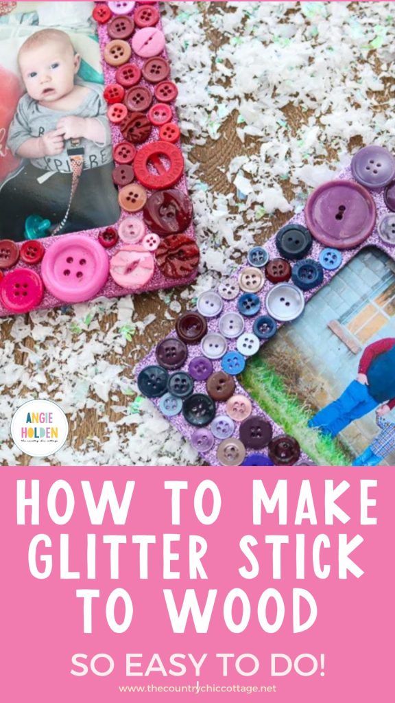 how to make glitter stick to wood