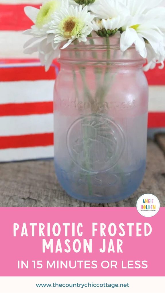 Patriotic Frosted Mason Jar - The Country Cottage Chic